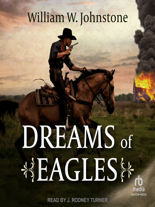 Title details for Dreams of Eagles by William W. Johnstone - Wait list